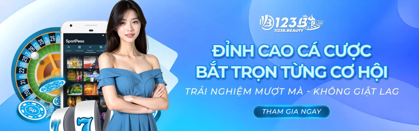 đăng nhập 123b trải nghiệm cá cược đỉnh cao
